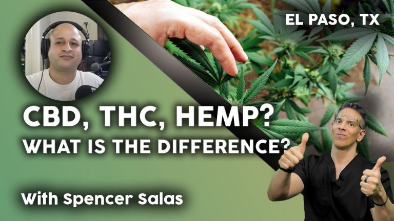 CBD, THC & HEMP? What is the difference? | El Paso, Tx (2021)