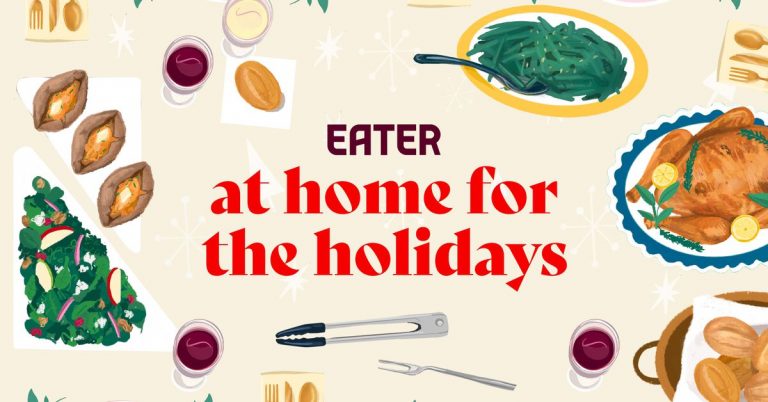Eater at Home for the Holidays 2021