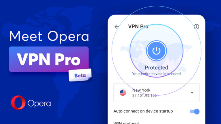 Opera’s paid Android VPN secures your entire device