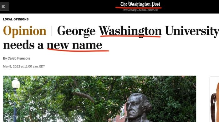 Washington Post Runs Article Demanding George Washington University Change It’s Name Because Of ‘White Supremacy’