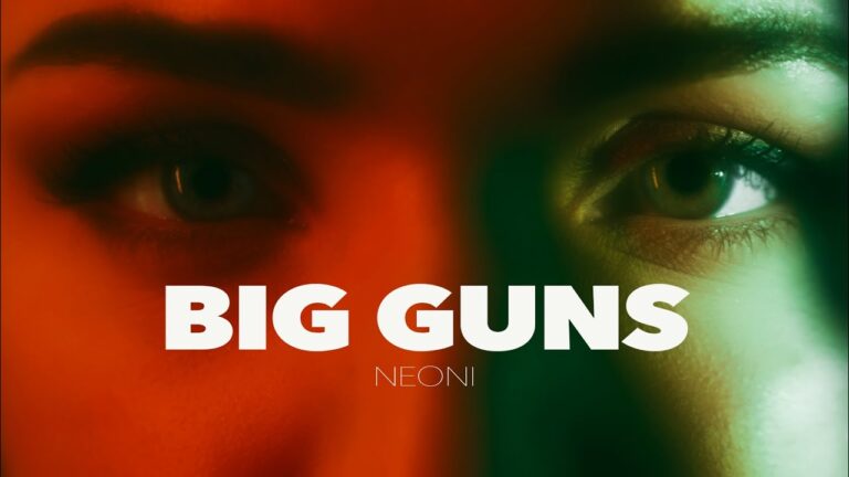NEONI – BIG GUNS (official lyric video)