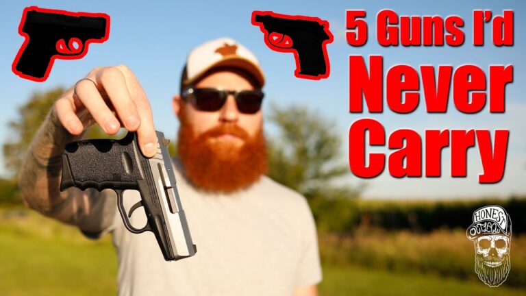 5 Guns I Would Never Carry