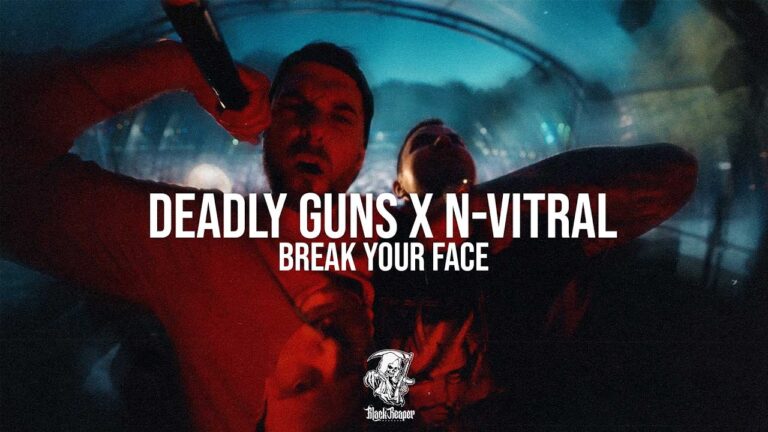 Deadly Guns & N-Vitral – Break Your Face (Official Videoclip)