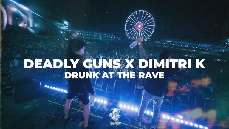 Deadly Guns & Dimitri K – Drunk At The Rave (Official Videoclip)